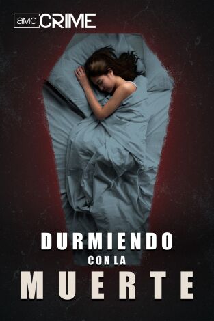 Durmiendo con la muerte