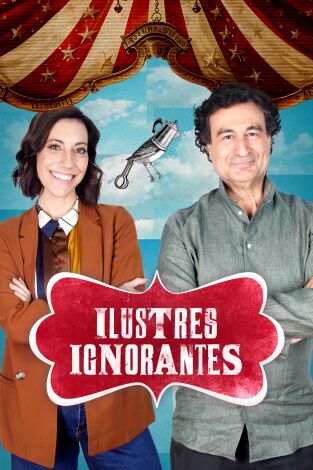 Ilustres ignorantes. T(T18). Ilustres ignorantes (T18): Telenovelas