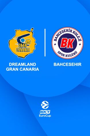 Jornada 3. Jornada 3: Gran Canaria - Bahçesehir Koleji