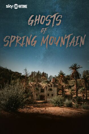 The Ghosts of Spring Mountain