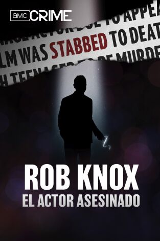 Rob Knox/ el actor asesinado