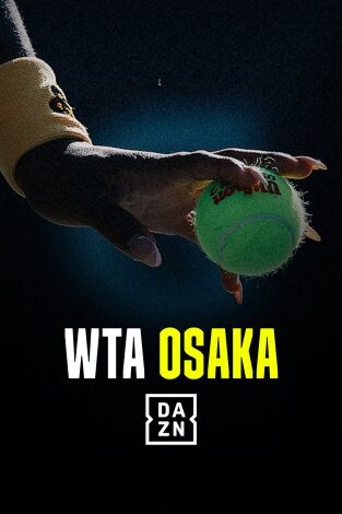 WTA: Osaka. T(2024). WTA: Osaka (2024): Semifinales