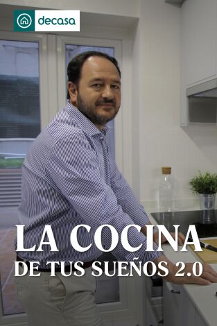 La cocina de tus sueños 2.0. T(T2). La cocina de tus... (T2): Ep.27