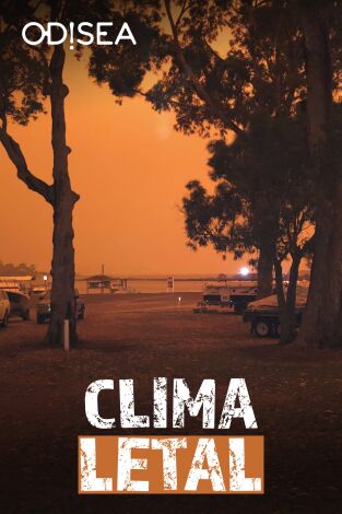 Clima letal. Clima letal 