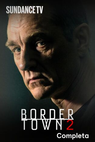 Bordertown. T(T2). Bordertown (T2)