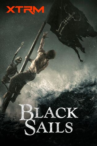 Black Sails. T(T2). Black Sails (T2)