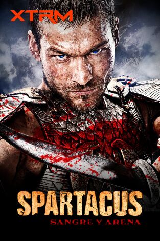 Spartacus: Sangre y arena. T(T1). Spartacus: Sangre y arena (T1)