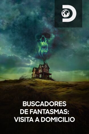 Buscadores de fantasmas: visita a domicilio. T(T2). Buscadores de fantasmas: visita a domicilio (T2)