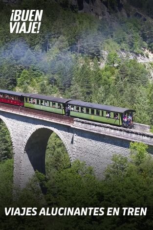 Viajes alucinantes en tren