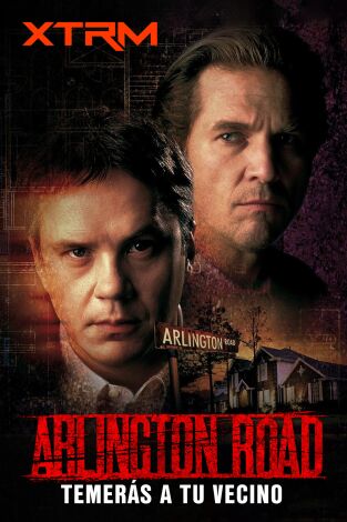 Arlington Road: Temerás a tu vecino