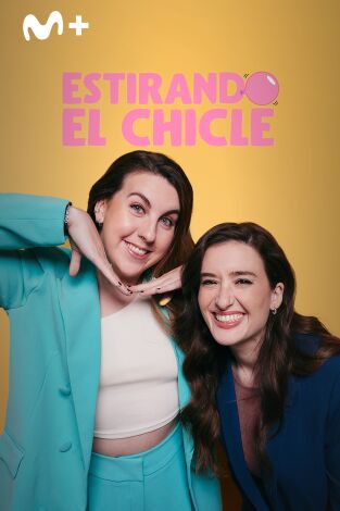 Estirando el chicle. T(T5). Estirando el chicle (T5): Un programa rarísimo con Isabel Coixet