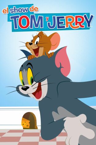 El Show de Tom y Jerry. T(T2). El Show de Tom y... (T2): Recompensa si no lo encuentran