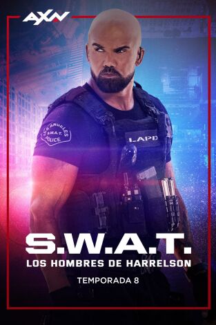 S.W.A.T.:  Los Hombres de Harrelson. T(T8). S.W.A.T.:  Los... (T8): Ep.4 