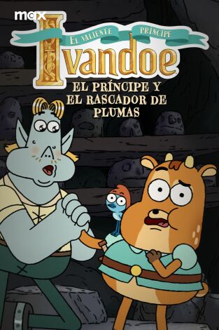 El valiente príncipe Ivandoe. T(T3). El valiente príncipe Ivandoe (T3)