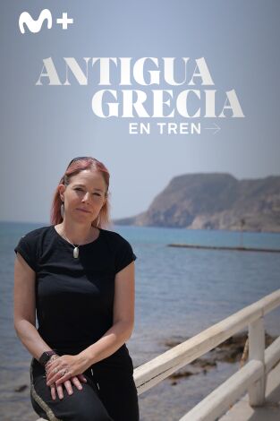 Antigua Grecia en tren. Antigua Grecia en tren: Ep.2