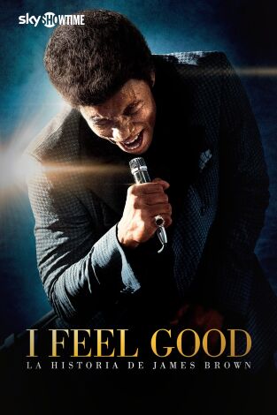 I Feel Good: La historia de James Brown