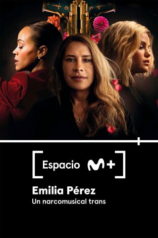 Espacio M+. T(T2). Espacio M+ (T2): Emilia Pérez. Un narcomusical trans