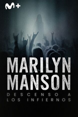 Marilyn Manson: descenso a los infiernos. Marilyn Manson:...: Ep.2