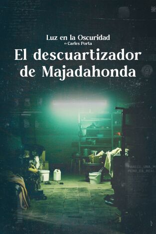 Luz en la oscuridad. Luz en la oscuridad: El descuartizador de Majadahonda II