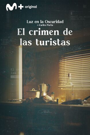 Luz en la oscuridad. Luz en la oscuridad: El crimen de las turistas II