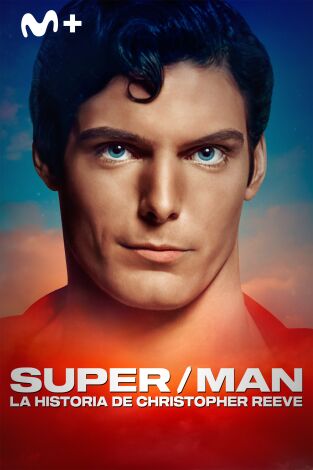 Super/Man: La historia de Christopher Reeve