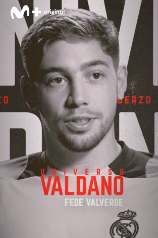 Universo Valdano. T(8). Universo Valdano (8): Fede Valverde