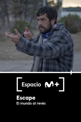 Espacio M+. T(T2). Espacio M+ (T2): Escape. El mundo al revés