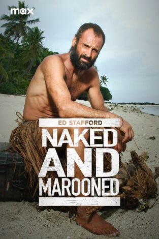 Rutas salvajes con Ed Stafford (aka Ed Stafford: solo en la isla)