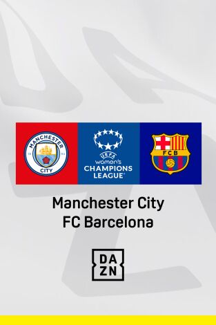 Jornada 1. Jornada 1: Manchester City - FC Barcelona