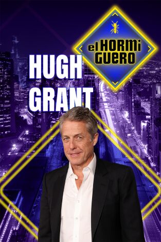 El hormiguero 3.0. T(T19). El hormiguero 3.0 (T19): Hugh Grant