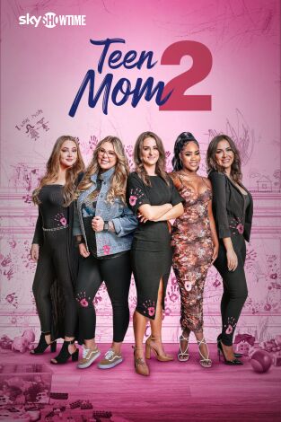 Teen Mom 2. T(T10). Teen Mom 2 (T10)