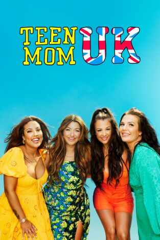 Teen Mom UK. T(T8). Teen Mom UK (T8): Brillos, anillos y nuevos comienzos