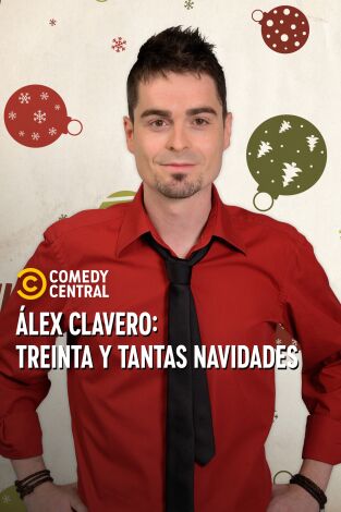 Álex Clavero: Treinta y tantas navidades