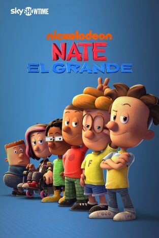 Nate el Grande. T(T1). Nate el Grande (T1)