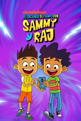 Retorciendo el tiempo con Sammy y Raj. T(T1). Retorciendo el... (T1): Out of the Loop; A Dog Gone Problem