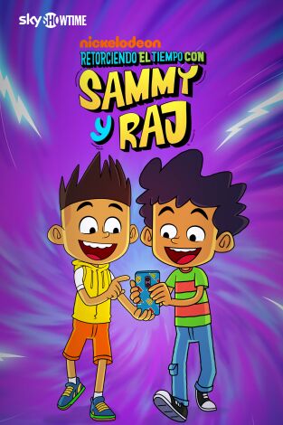 Retorciendo el tiempo con Sammy y Raj