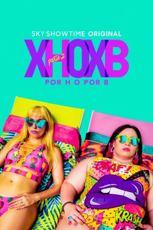 Por H o Por B. T(T2). Por H o Por B (T2): Ep.6 Tocadas y hundidas