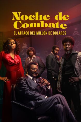 Noche de combate: el atraco del millón de dólares. T(T1). Noche de combate:... (T1): Ep.7 Séptimo asalto: Isla Jekyll