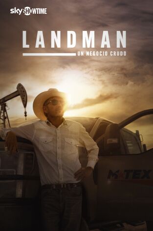 Landman: Un negocio crudo