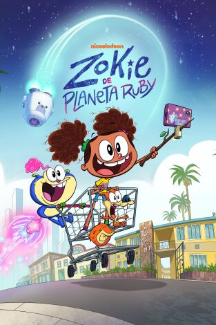 Zokie del planeta Ruby. T(T1). Zokie del planeta... (T1): Extrañamente satisfactorio; Catástrofe en la alcaldía