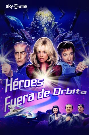 Héroes fuera de órbita
