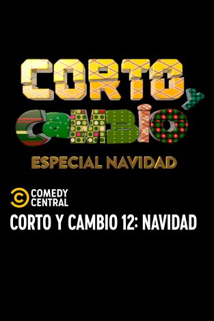 Corto y Cambio. T(T2). Corto y Cambio (T2)