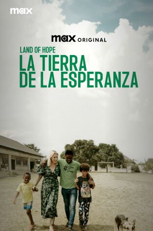 Land of Hope, la tierra de la esperanza