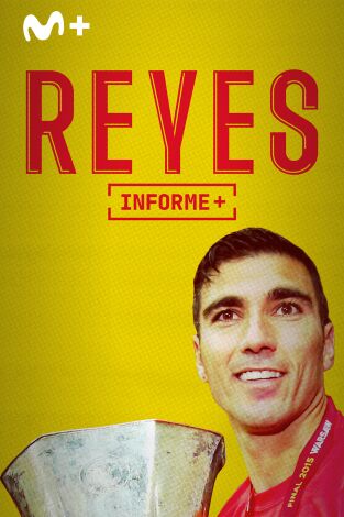 Informe Plus+. Reyes, sonrisa y leyenda