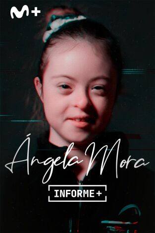 Informe Plus+. Ángela Mora, soy gimnasta