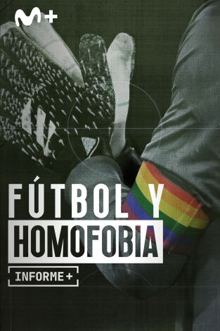 Informe Plus+. Fútbol y homofobia