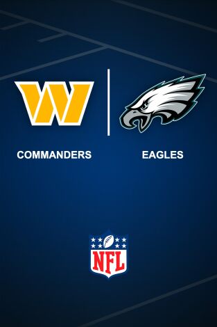 Semana 16. Semana 16: Washington Commanders - Philadelphia Eagles VO