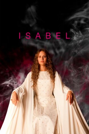 Isabel. T(T3). Isabel (T3): Ep.9 Felipe y Juana llegan a sus reinos