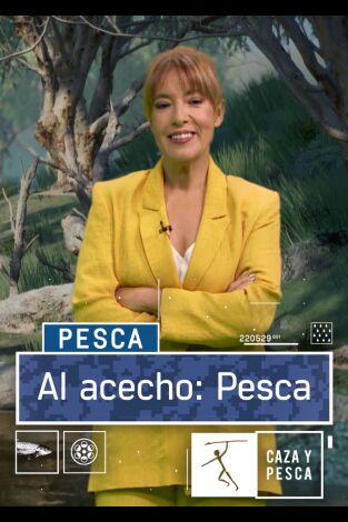 Al acecho pesca. T(T3). Al acecho pesca (T3): Ep.11