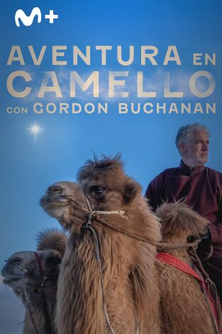 Aventura en camello con Gordon Buchanan